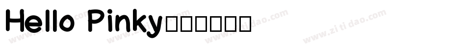 Hello Pinky字体转换